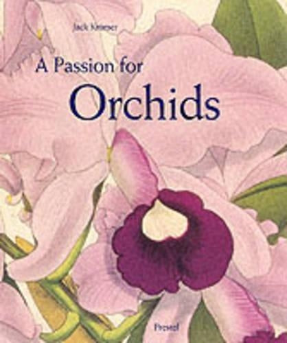 Passion for Orchids: the Most Beautiful Orchid Portraits and Their ...