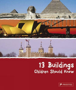13 Buildings Children Should Know 