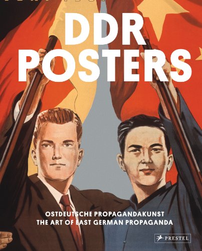DDR Posters: The Art of German Propaganda