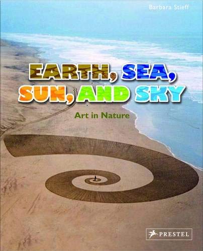 Earth, Sea, Sun, and Sky: Art in Nature