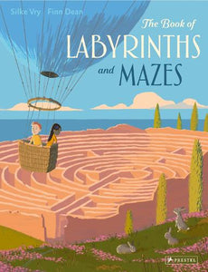 The Book of Labyrinths and Mazes 