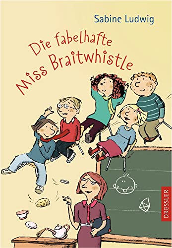 Die fabelhafte Miss Braitwhistle