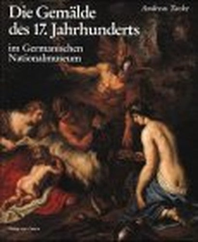 Gemalde Des 17. Jahrhunderts Im Germanischen Nationalmuseum: Bestandskatalog