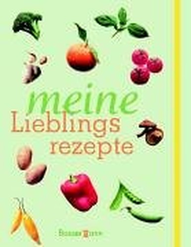 Meine Lieblingsrezepte.