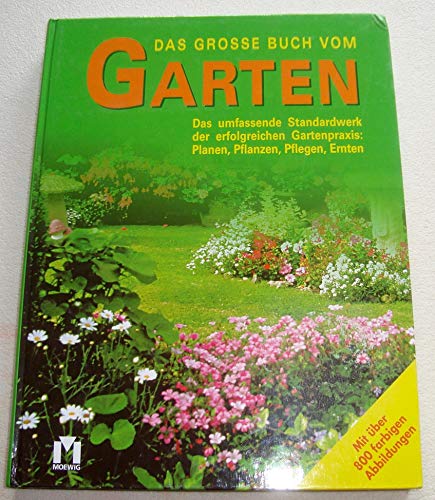 Das grosse Buch vom Garten.
