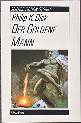 Der Goldene Mann. ( Science Fiction Stories).
