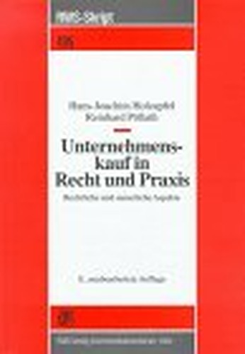 Unternehmenskauf in Recht und Praxis. Rechtliche und steuerliche Aspekte