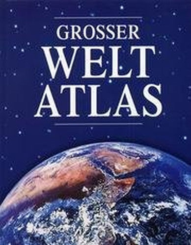 Grosser Welt Atlas.