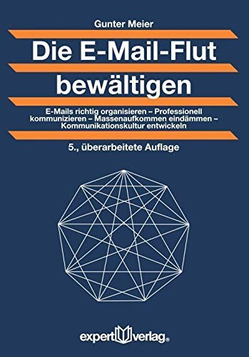 Meier, G: E-Mail-Flut bewältigen