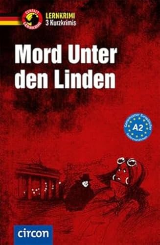 Mord unter den Linden - 3 Kurzkrimis