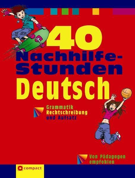 40 Nachhilfe-Stunden Deutsch.