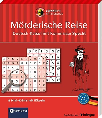 Mörderische Reise - Deutsch-Rätsel (Niveau A1): Lernkrimi-Rätselblock mit rund 80 Rätseln in 8 Mini-Krimis