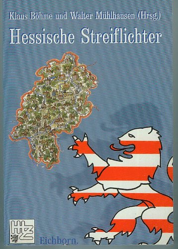 Hessische Streiflichter. Beiträge zum 50. Jahrestag des Landes Hessen