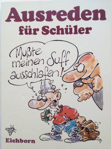Ulla Gast: Ausreden für Schüler