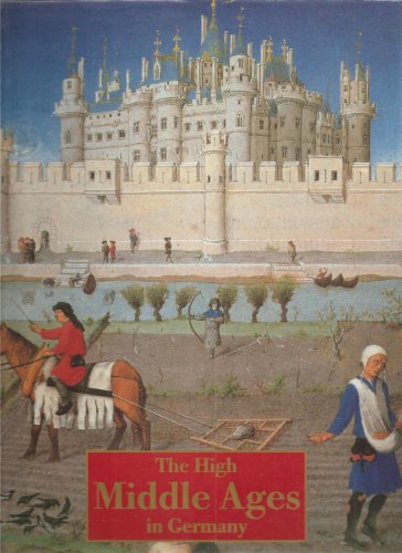 THE HIGH MIDDLE AGES IN GERMANY.