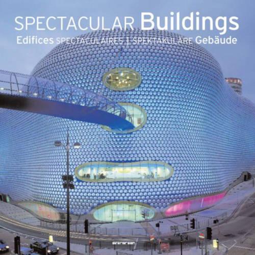 Spectacular Buildings