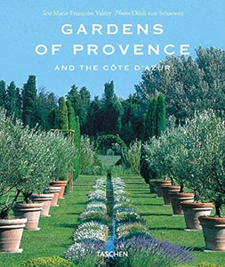 Gardens of Provence and the Caote D'Azur 