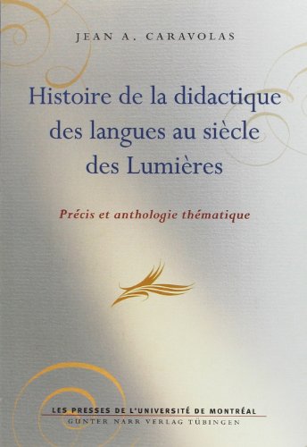 HISTOIRE DE LA DIDACTIQUE DES LANGUES AU SIECE DES LUMIERES