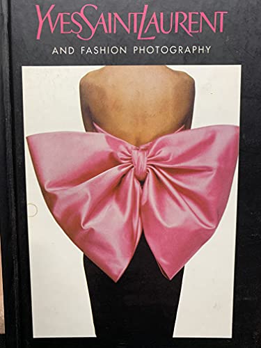 Yves Saint Laurent and Fashion Photography