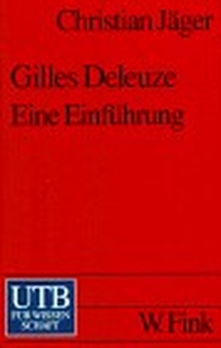 Gilles Deleuze - Eine Einführung