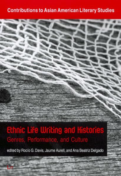 Ethnic Life Writing and Histories