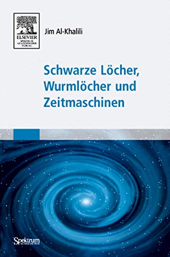 Schwarze Locher, Wurmlocher Und Zeitmaschinen