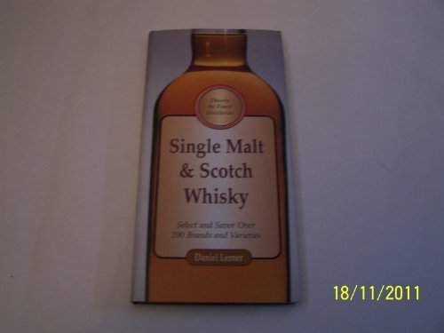 Single Malt and Scotch Whisky