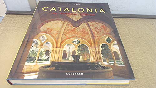 Catalonia: Art, Architecture and Landscape