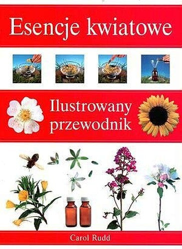 Esencje kwiatowe, ilustrowany poradnik