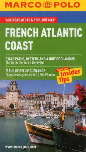 French Atlantic Coast (Biarritz, Bordeaux, La Rochelle, Nantes) Marco Polo Pocket Guide