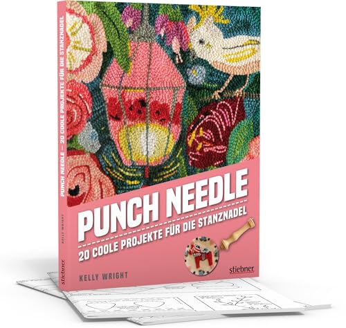 Punch Needle: 20 coole Projekte für die Stanznadel