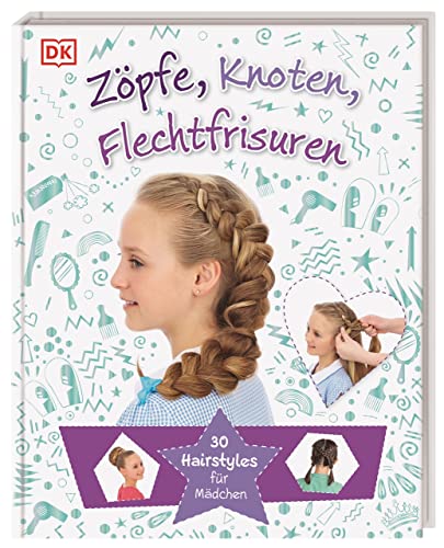 Zöpfe, Knoten, Flechtfrisuren: 30 Hairstyles für Mädchen