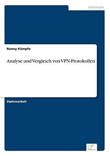 Analyse und Vergleich von VPN-Protokollen