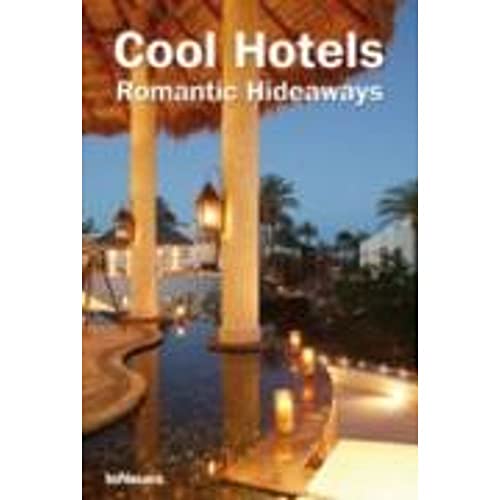 Cool Hotels - Romantic Hideaways
