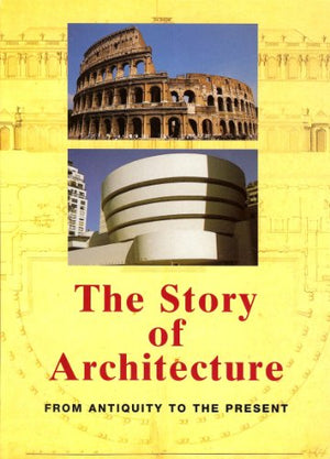 The Story of Architecture