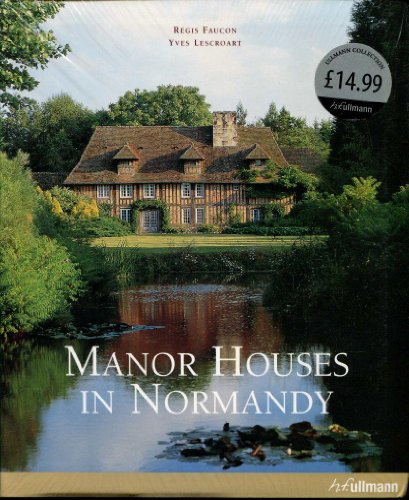 Manor Houses in Normandy
