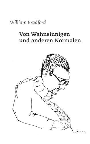 Von Wahnsinnigen Und Anderen Normalen