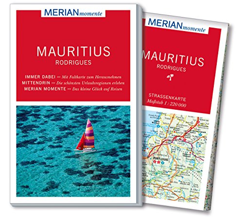 MERIAN momente Reiseführer Mauritius Rodrigues: Mit Extra-Karte zum Herausnehmen