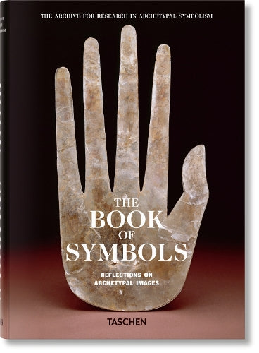 The Book of Symbols. Reflections on Archetypal Images