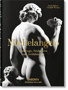 Michelangelo. Paintings, Sculptures and Architecture 