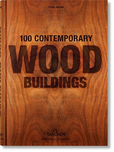 100 Contemporary Wood Buildings 