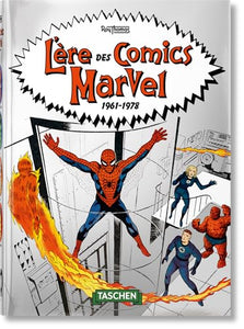 L’ère des comics Marvel 1961–1978. 40th Ed. 