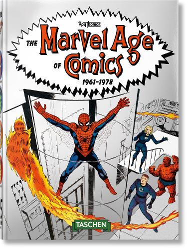 The Marvel Age of Comics 19611978. 40th Ed.