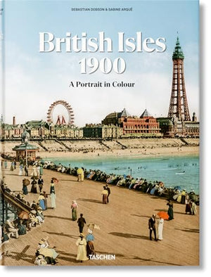 The British Isles 1900. A Portrait in Colour