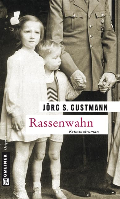 Gustmann, J: Rassenwahn