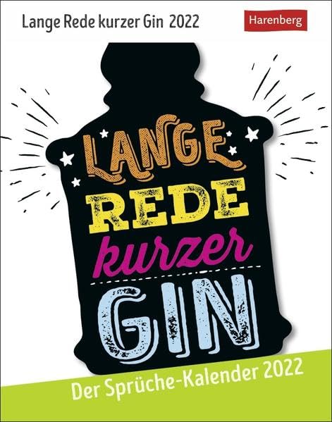 Lange Rede kurzer Gin Kalender 2022: Der Sprüche-Kalender