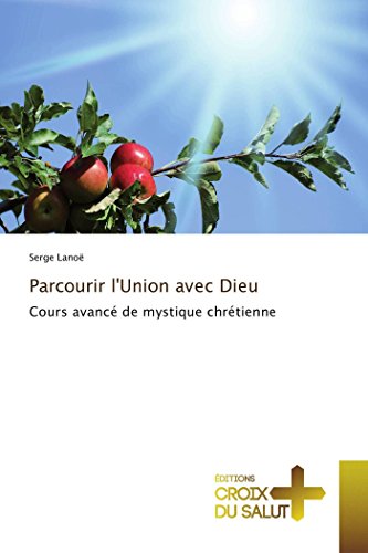 Parcourir l'union avec dieu