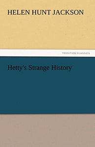 Hetty's Strange History 