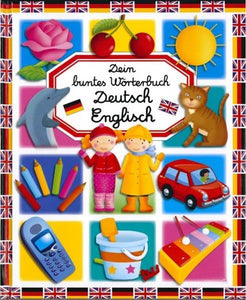 Dein buntes Wörterbuch Deutsch Englisch 