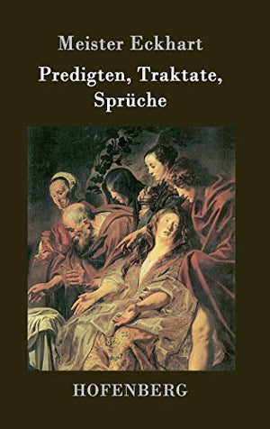 Predigten, Traktate, Spruche